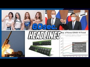 S. Korea-Russia discuss bilateral ties/ COVID-19 caseload reach 100K/ Brave Girls