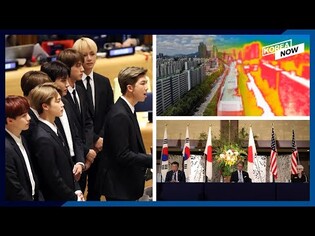 BTS dominate charts and become public diplomats!/ Electricity use surges amid heat wave