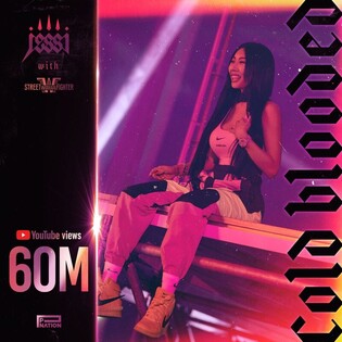 Jessi·Street Woman Fighter's MV for 'Cold Blooded' records 60m views