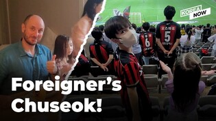 British reporter in Seoul films experience of Korea’s traditional Chuseok holiday