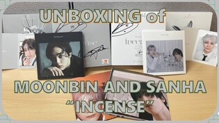 UNBOXING of MOONBIN & SANHA's third mini album 'INCENSE'